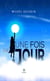Une fois par jour