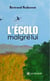 L'écolo malgré lui