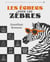 Les échecs pour les zèbres