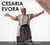 La sélection Cesaria Evora - CD