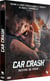 Car Crash - Revivre ou périr