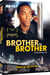 Brother To Brother