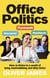 Office politics - how to thrive in a world of lying, backstabbing and dirty tricks