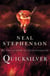 THE BAROQUE CYCLE - TOME 1: QUICKSILVER