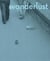 Wanderlust actions, traces, journeys 1967 2017