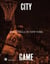City/game: basketball in new york