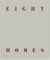 Eight homes : clements design
