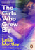 The girls who grew big