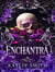 Enchantra : A spicy fantasy romance