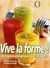 Vive la forme ! 50 boissons energetiques pour les sportifs