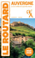 Guide du Routard : Auvergne : et nos meilleures activités nature (édition 2025/2026)