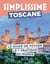 Toscane Guide Simplissime