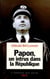 Papon, un intrus dans la republique