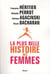 La plus belle histoire des femmes