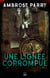 Une lignée corrompue