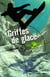 Zone danger Tome 2 - griffes de glace