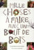 Mille choses à faire avec un bout de bois