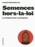 Semences Hors-La-Loi