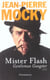 Mister Flash : Gentleman Gangster