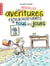 Les nouvelles aventures extraordinaires de tous les jours