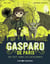 Gaspard de Paris Tome 3 : une nuit dans les catacombes