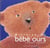 Histoire du bebe ours - - les toutes petites histoires, des 2/3ans