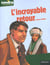 Incroyable retour