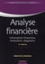 Analyse financière - information financière, évaluation, diagnostic (4e édition)