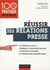 Réussir ses relations presse - web 2.0 - communiqué de presse, interview, évaluation des retombées