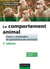 Le comportement animal - cours, méthodes et questions de révision (2e édition)