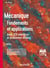 Mécanique : fondements et applications - avec 320 exercices et problèmes résolus (7e édition)