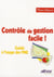 Le contrôle de gestion facile ! guide à l'usage des pme