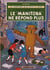 Les aventures de Jo, Zette et Jocko Tome 3 : le rayon du mystère Tome 1 - le Manitoba ne répond plus