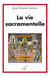 La vie sacramentelle