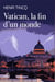 Vatican, la fin d'un monde