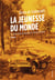 La jeunesse du monde : Le destin brisé de Gauthier et Vincent Malraux