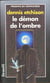 Le demon de l'ombre