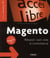 Magento - réussir son site e-commerce