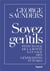 Soyez gentils