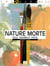 Nature morte