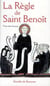 La Règle de Saint Benoît