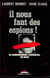 Il nous faut des espions - le renseignement occidental en crise