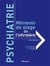 Mémento De Stage De L'Infirmière - Psychiatrie