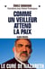 Comme un veilleur attend la paix : Entretiens avec Hubert Prolongeau