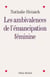 Les Ambivalences de l'émancipation féminine