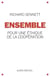 Ensemble - pour une éthique de la coopération