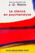 Le Silence en psychanalyse