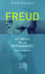 Freud, le siècle de la psychanalyse