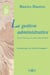 La gestion administrative - Etude théorique de droit administratif