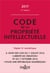 CODE DE LA PROPRIETE INTELLECTUELLE 2017 (COMMENTE)